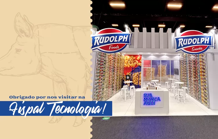 Rudolph Snacks na Fispal Tecnologia 2024: Fortalecendo  parcerias e inovando no Setor de Snacks.